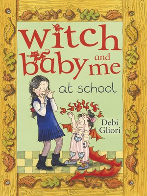 cover image of Witch Baby and Me at School
